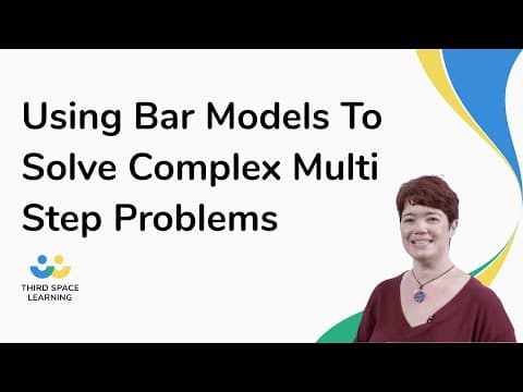 Using Bar Models To Solve Complex Multi Step Problems