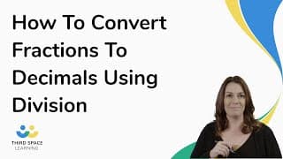 How To Convert Fractions To Decimals Using Division