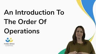 An Introduction To The Order Of Operations
