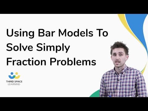 Using Bar Models To Solve Simply Fraction Problems