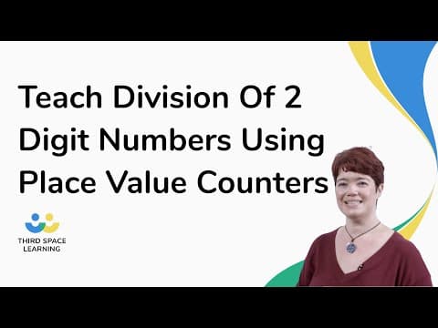 Teach Division Of 2 Digit Numbers Using Place Value Counters