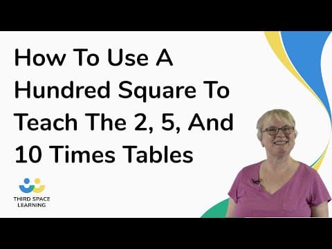How To Use A Hundred Square To Teach The 2, 5, And 10 Times Tables