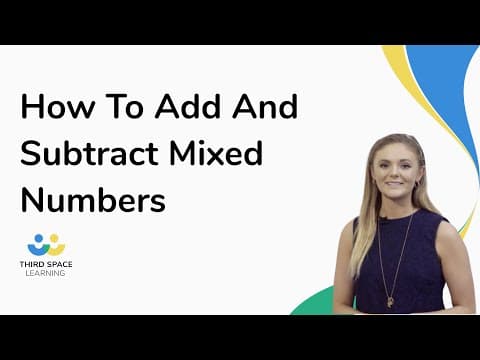 How To Add And Subtract Mixed Numbers