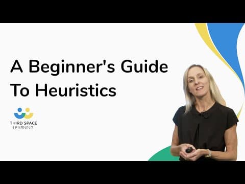 A Beginner's Guide To Heuristics