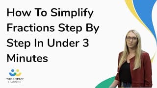 How To Simplify Fractions Step By Step In Under 3 Minutes