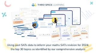 Using Past SATs Data To Inform Your Maths SATs Revision For 2024