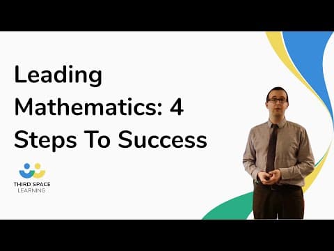 Leading Mathematics: 4 Steps To Success