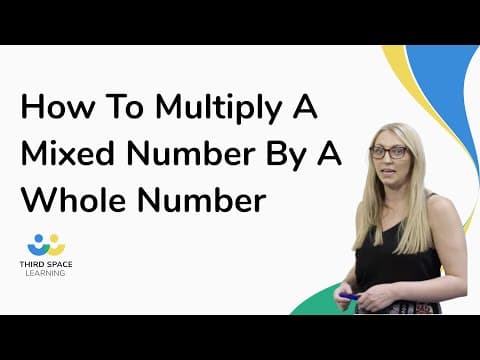 How To Multiply A Mixed Number By A Whole Number