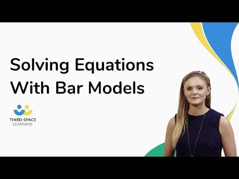 Get Pupils Solving Equations With Bar Models