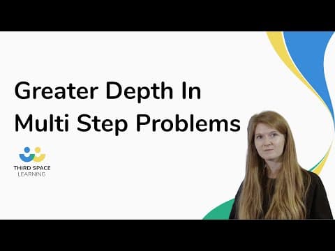 Greater Depth In Multi Step Problems