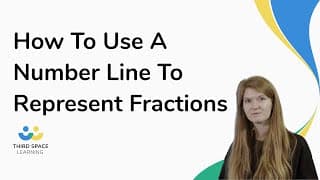 How To Use A Number Line To Represent Fractions