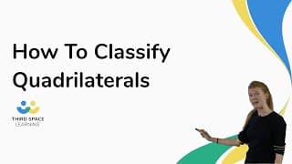 How To Classify Quadrilaterals