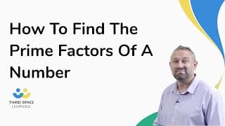 How To Find The Prime Factors Of A Number
