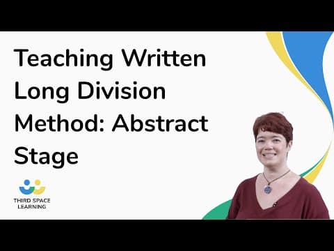 Teaching Written Long Division Method: Abstract Stage