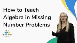 How To Teach Algebra In Missing Number Problems