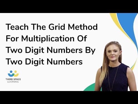 Teach The Grid Method For Multiplication Of Two Digit Numbers By Two Digit Numbers