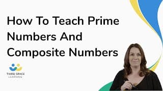 How To Teach Prime Numbers And Composite Numbers