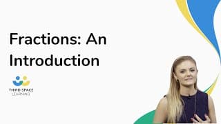 Fractions: An Introduction